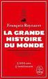 La grande Histoire du monde