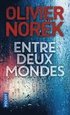 Entre deux mondes