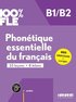 100% FLE - Phonetique essentielle du francais B1/B2 - livre + didierfle.app