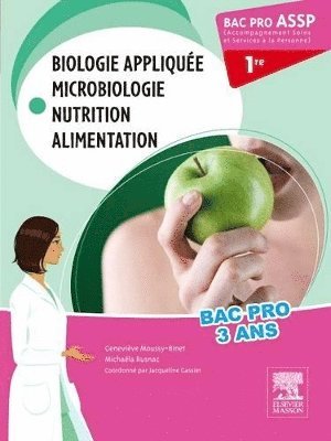 Bac Pro ASSP Biologie applique, microbiologie, nutrition, alimentation 1re (hftad)