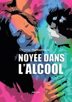 Noyée dans l'alcool (häftad)