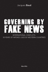 Governing by fake news (häftad)