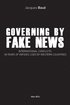 Governing by fake news