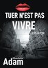 Tuer n'est pas vivre 1