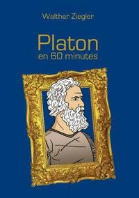 Platon en 60 minutes (hftad)
