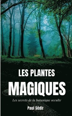 Les Plantes Magiques (hftad)