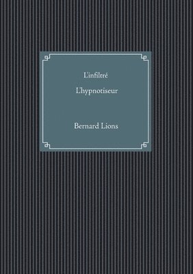 L'infiltr� L'hypnotiseur (h�ftad)