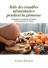 R�le des troubles alimentaires pendant la grossesse