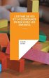 L'estime de soi et la confiance en soi chez les enfants