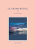 Le Grand R�veil: Les V�rit�s Cach�es
