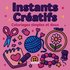 Instants Cr�atifs
