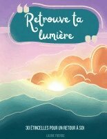Retrouve ta lumi�re (h�ftad)