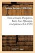 Trois Scnarii. Paupires, Barre Fixe, Mtasipoj, Cinpomes