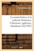 La Masturbation Et La Sodomie F�minines. Clitorisme, Saphisme, Tribadisme, D�formation Des Organes