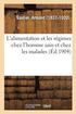 L'Alimentation Et Les R�gimes Chez l'Homme Sain Et Chez Les Malades