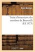 Traité Élémentaire Des Nombres de Bernoulli