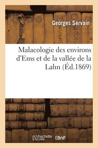 Malacologie Des Environs d'Ems Et de la Vallee de la Lahn (häftad)