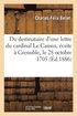Du Destinataire d'Une Lettre Du Cardinal Le Camus, �crite � Grenoble, Le 28 Octobre 1705