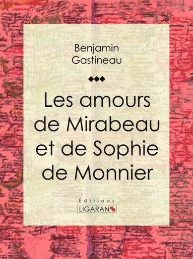 Les Amours de Mirabeau et de Sophie de Monnier (pocket)