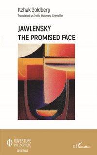 Jawlensky The Promised Face (e-bok)