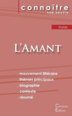 Fiche de lecture L'Amant de Marguerite Duras (Analyse littraire de rfrence et rsum complet) (hftad)