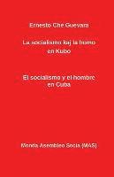 La socialismo kaj la homo en Kubo (hftad)