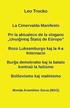 La Cimervalda Manifesto; Pri la aktualeco de la slogano 'Unui&#285;intaj &#348;tatoj de E&#365;ropo'; Rozo Luksemburgo kaj la 4-a Internacio; Bur&#285;a demokratio kaj la batalo kontra&#365; la
