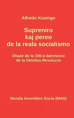 Supreniro kaj pereo de la reala socialismo (inbunden)