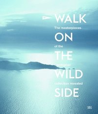 Walk on the Wild Side (inbunden)