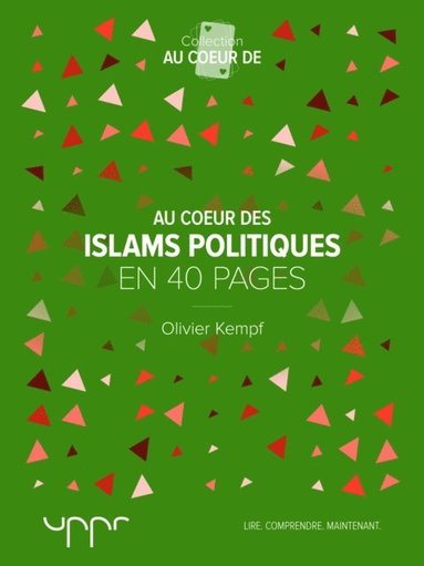 Au c?ur des islams politiques (h�ftad)