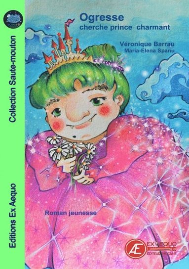 Ogresse cherche prince charmant (inbunden)
