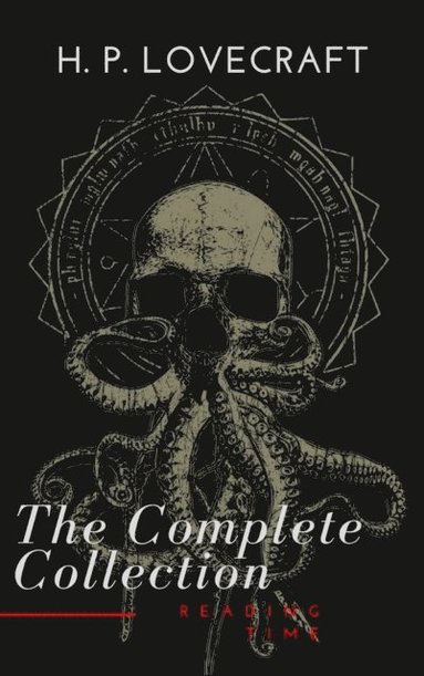 H. P. Lovecraft: The Complete Collection (h�ftad)