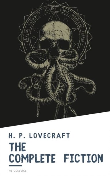 Complete Fiction of H. P. Lovecraft (hftad)