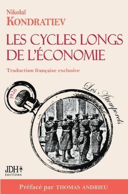 Les cycles longs de l'�conomie (h�ftad)