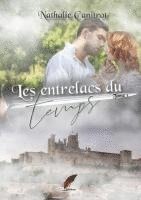 Les entrelacs du temps, tome 1 (h�ftad)