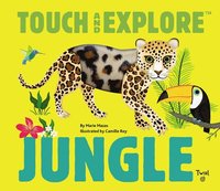 Touch and Explore: Jungle Animals (kartonnage)