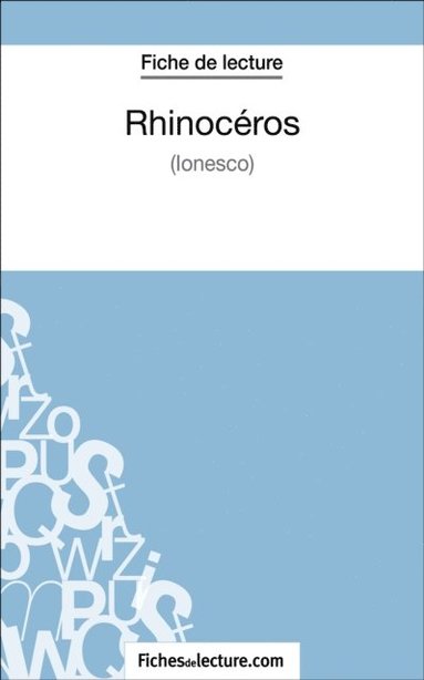 Rhinocéros d''Ionesco (Fiche de lecture) (pocket)