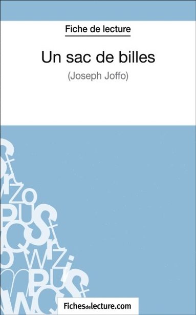 Un sac de billes de Joseph Joffo (Fiche de lecture) (pocket)