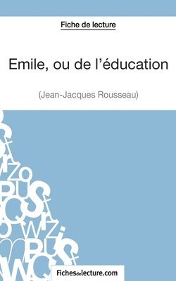 Emile, ou de l'ducation de Jean-Jacques Rousseau (Fiche de lecture ...