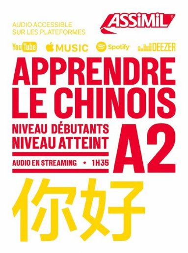 Apprendre Le Chinois Niveau A2 (h�ftad)