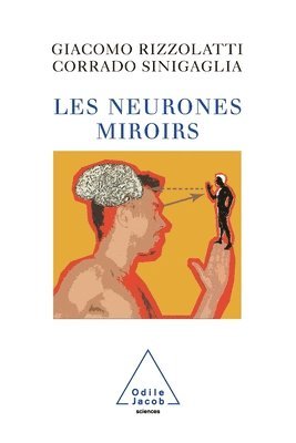 Mirror Neurons / Les Neurones miroirs (häftad)