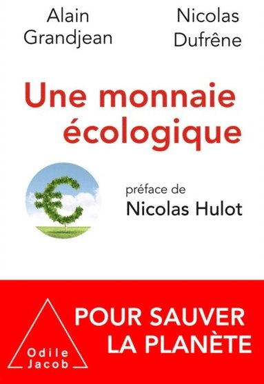 Une monnaie écologique (inbunden)