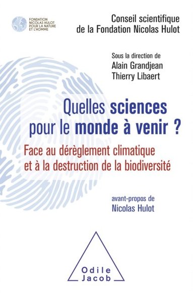 Quelles sciences pour le monde ÿ venir ? (inbunden)