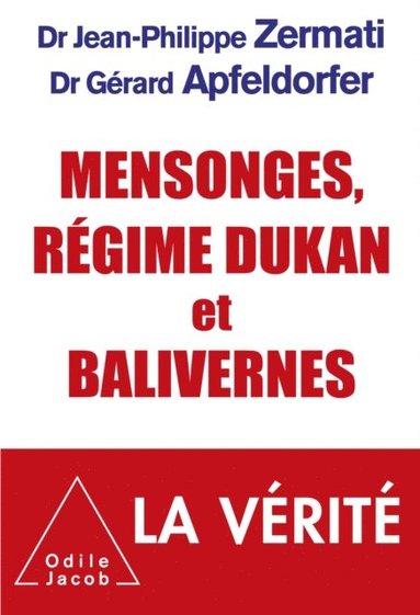 Mensonges, rÃ©gime Dukan et balivernes (inbunden)