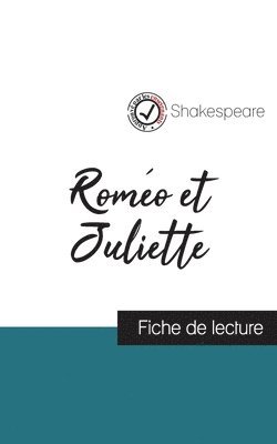 Romo et Juliette de Shakespeare (fiche de lecture et analyse complte de l'oeuvre) (hftad)