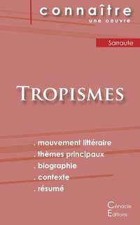 Fiche de lecture Tropismes de Nathalie Sarraute (Analyse litteraire de reference et resume complet) (häftad)