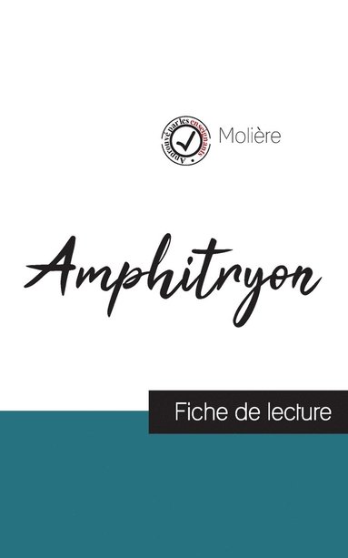 Amphitryon de Moli�re (fiche de lecture et analyse compl�te de l'oeuvre) (h�ftad)