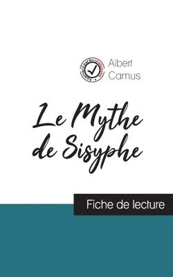 Mythe de Sisyphe de Albert Camus (fiche de lecture et analyse compl�te de l'oeuvre) (h�ftad)