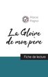 Gloire de mon p�re de Marcel Pagnol (fiche de lecture et analyse compl�te de l'oeuvre)