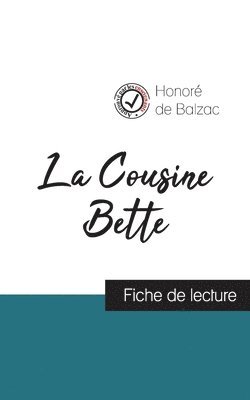 Cousine Bette de Balzac (fiche de lecture et analyse compl�te de l'oeuvre) (h�ftad)